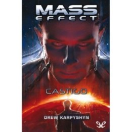 Mass Effect. Castigo