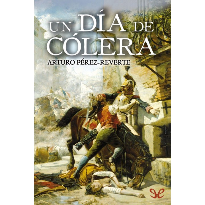 Un día de cólera