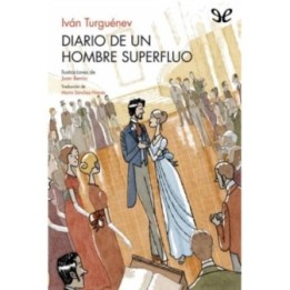 Diario de un hombre superfluo (Ilustrado)