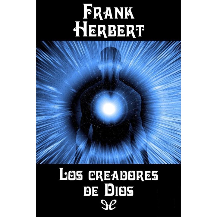 Los creadores de Dios