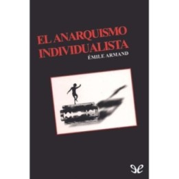 El anarquismo individualista