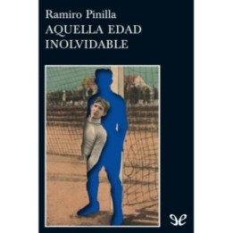 Aquella edad inolvidable