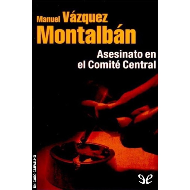 Asesinato en el Comité Central
