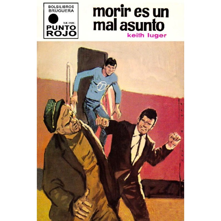 Morir es un mal asunto