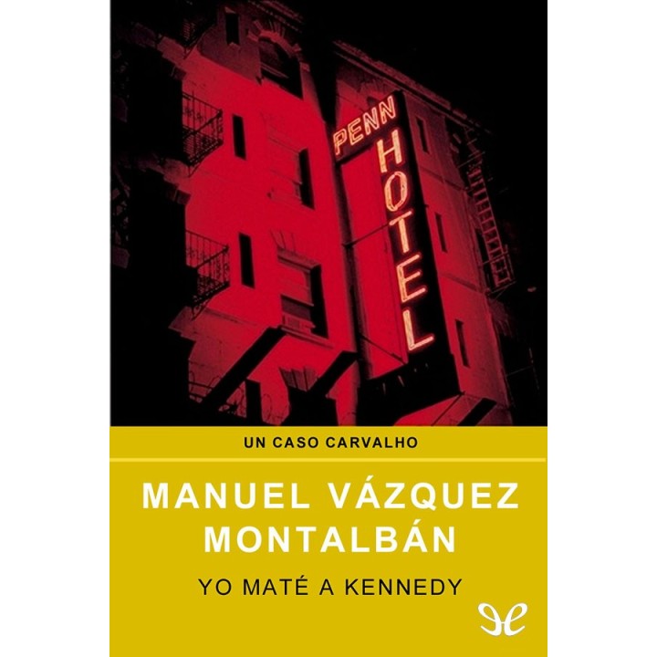Yo maté a Kennedy