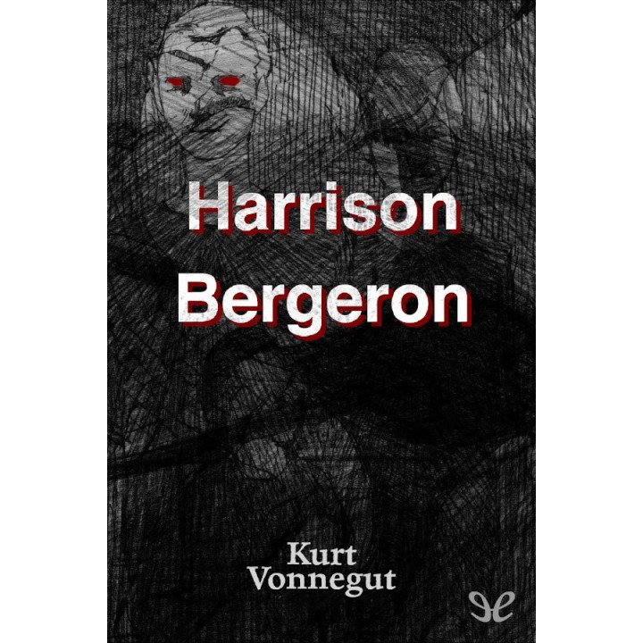 Harrison Bergeron