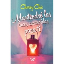 Mantendré las luces encendidas para ti