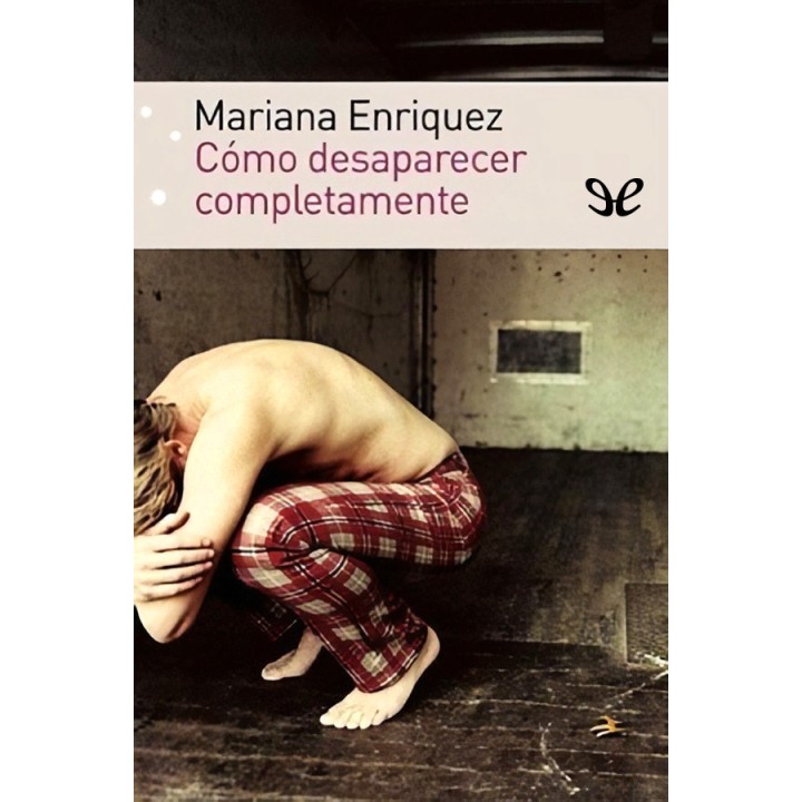 Cómo desaparecer completamente