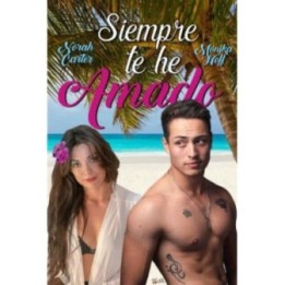 Siempre te he amado