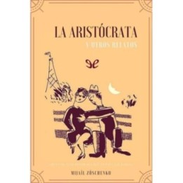 La aristócrata y otros relatos