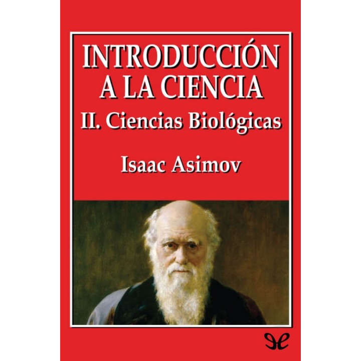 Introducción a la ciencia - II. Ciencias Biológicas