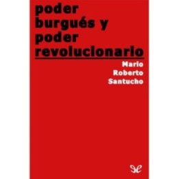 Poder burgués y poder revolucionario