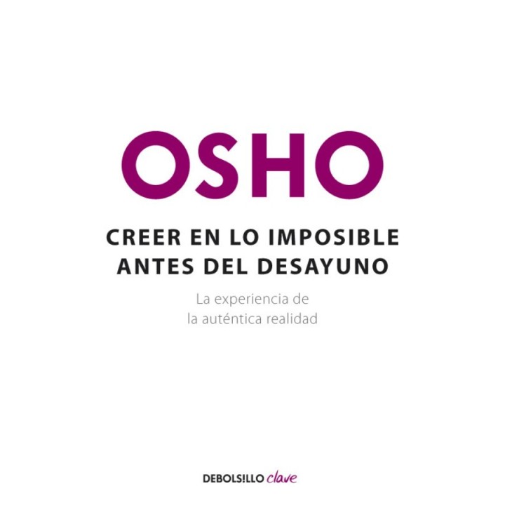 Creer en lo imposible antes del desayuno