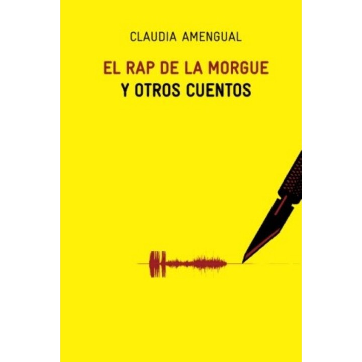 El rap de la morgue y otros cuentos