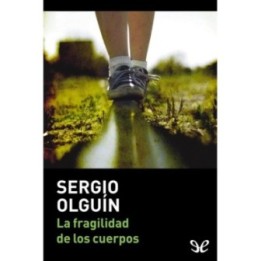 La fragilidad de los cuerpos