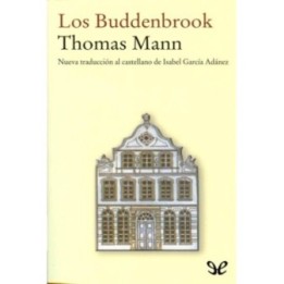 Los Buddenbrook (trad. Isabel García Adánez)