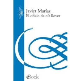 El oficio de oír llover