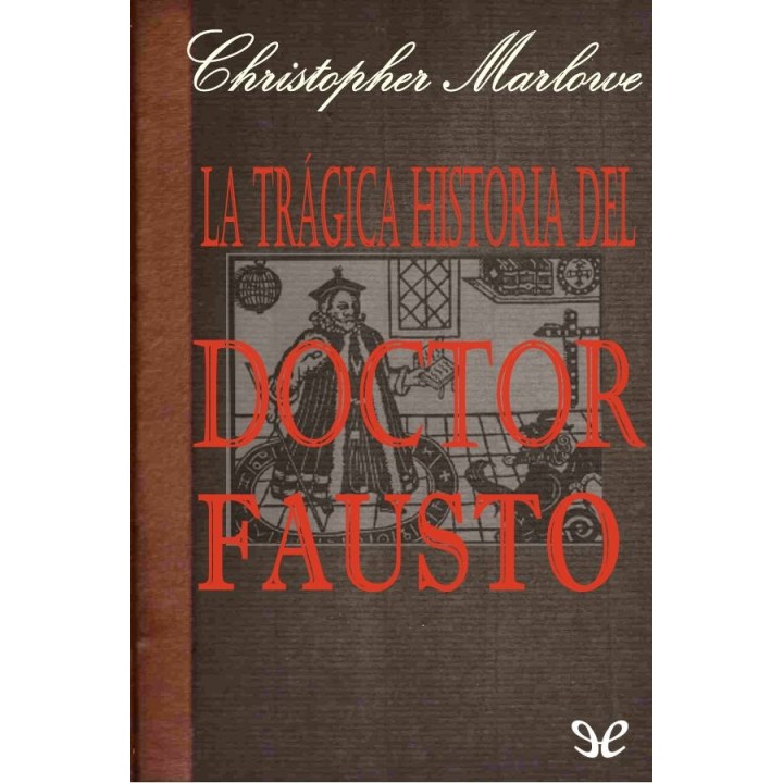 La trágica historia del doctor Fausto