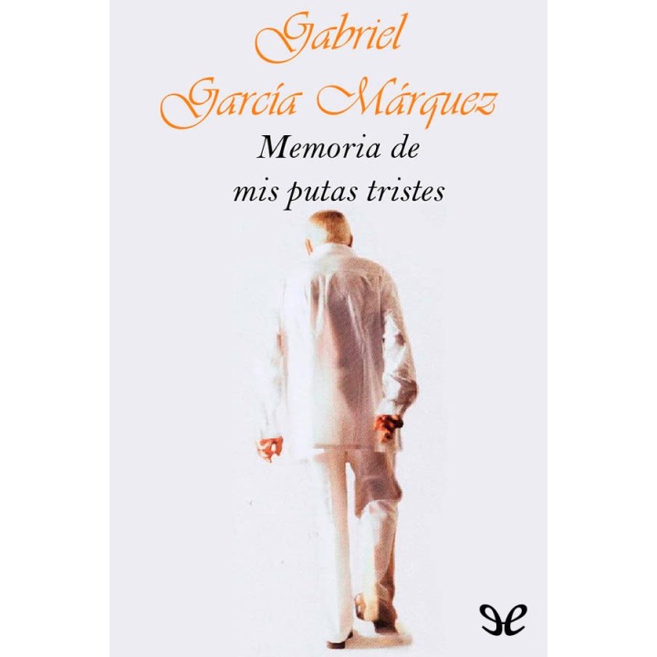 Memoria de mis putas tristes