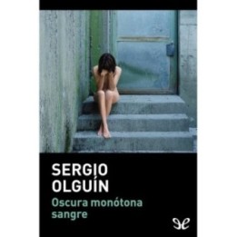 Oscura monótona sangre