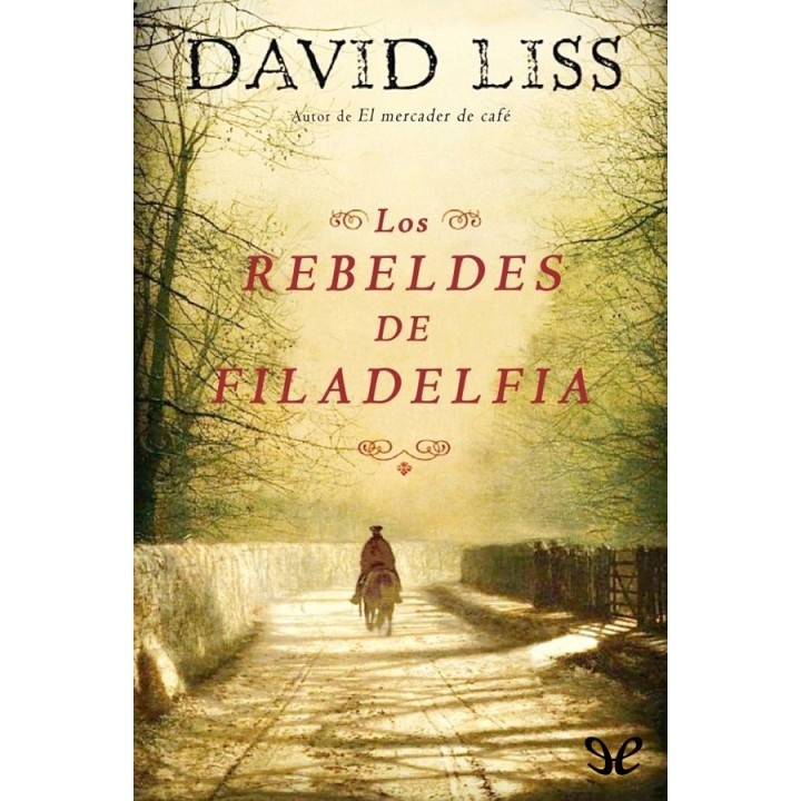 Los rebeldes de Filadelfia