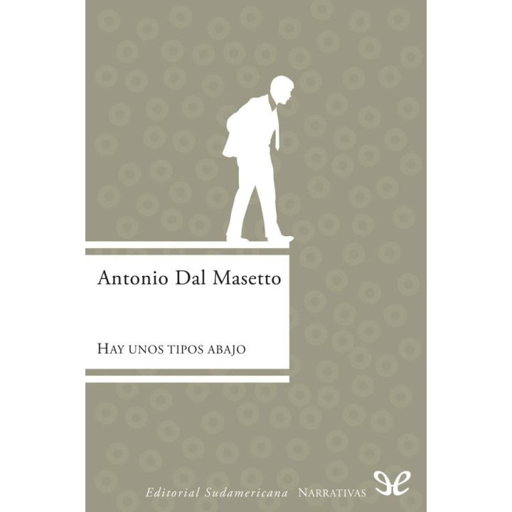 Hay unos tipos abajo