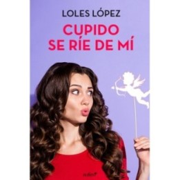 Cupido se ríe de mí