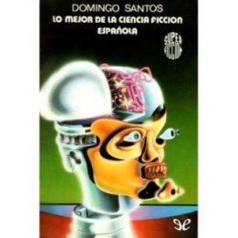 Lo mejor de la Ciencia Ficción española
