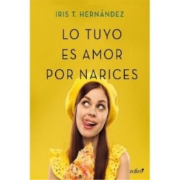 Lo tuyo es amor por narices