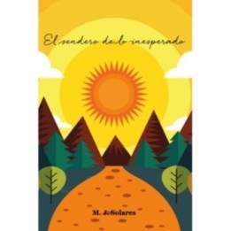 El sendero de lo inesperado