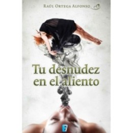 Tu desnudez en el aliento