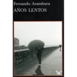 Años lentos