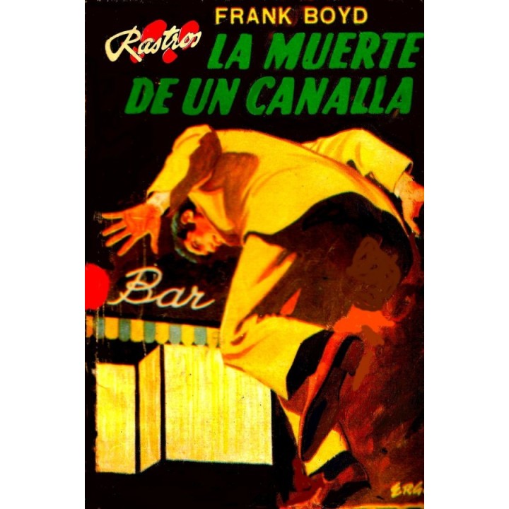 La muerte de un canalla