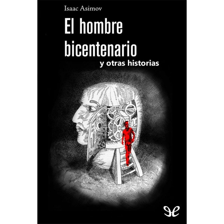 El hombre bicentenario y otras historias