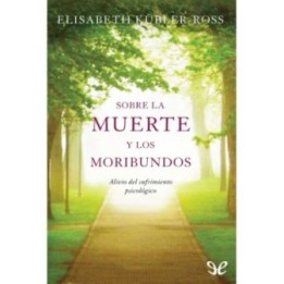 Sobre la muerte y los moribundos