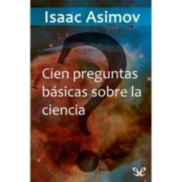 Cien preguntas básicas sobre la ciencia