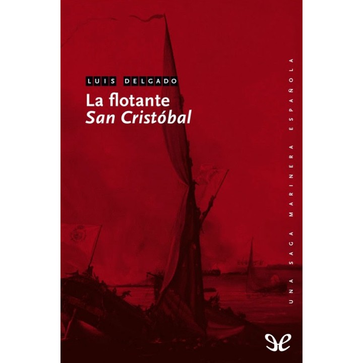 La flotante «San Cristobal»