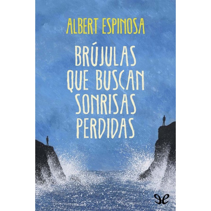 Brújulas que buscan sonrisas perdidas