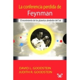 La conferencia perdida de Feynman: