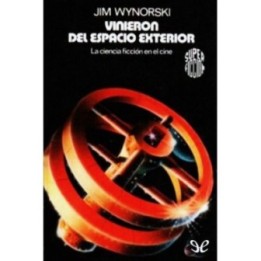 Vinieron del espacio exterior