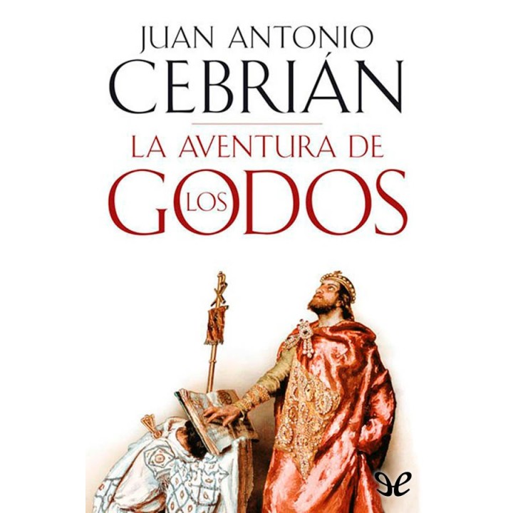 La aventura de los godos