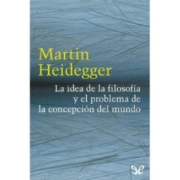 La idea de la filosofía y el problema de la concepción del mundo