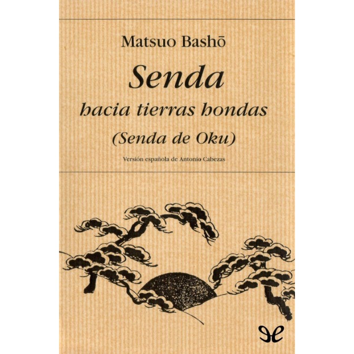 Senda hacia tierras hondas