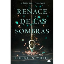 Renace de las sombras