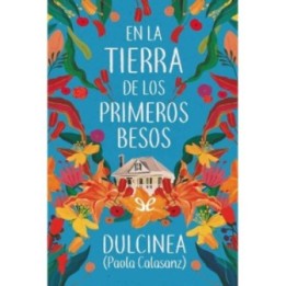 En la tierra de los primeros besos