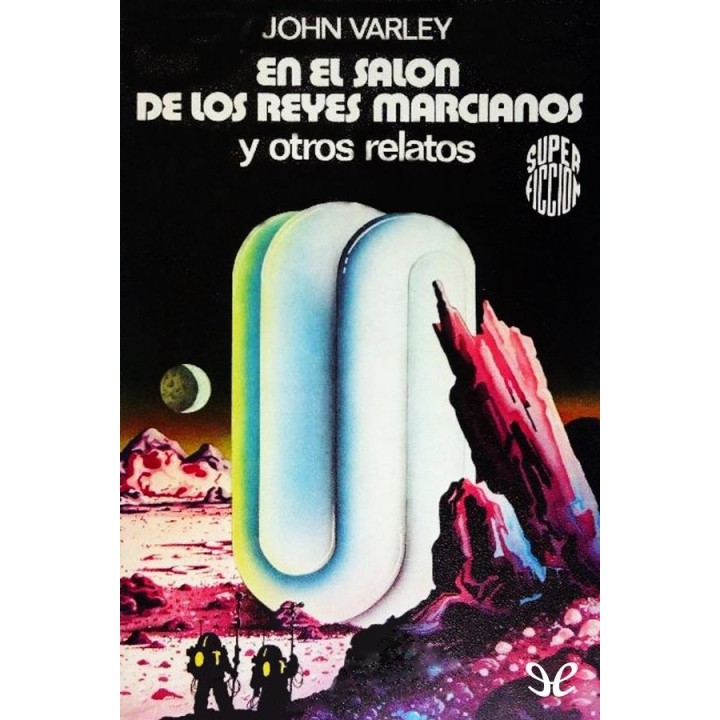 En el salón de los reyes marcianos y otros relatos