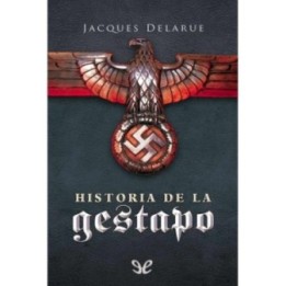 Historia de la Gestapo