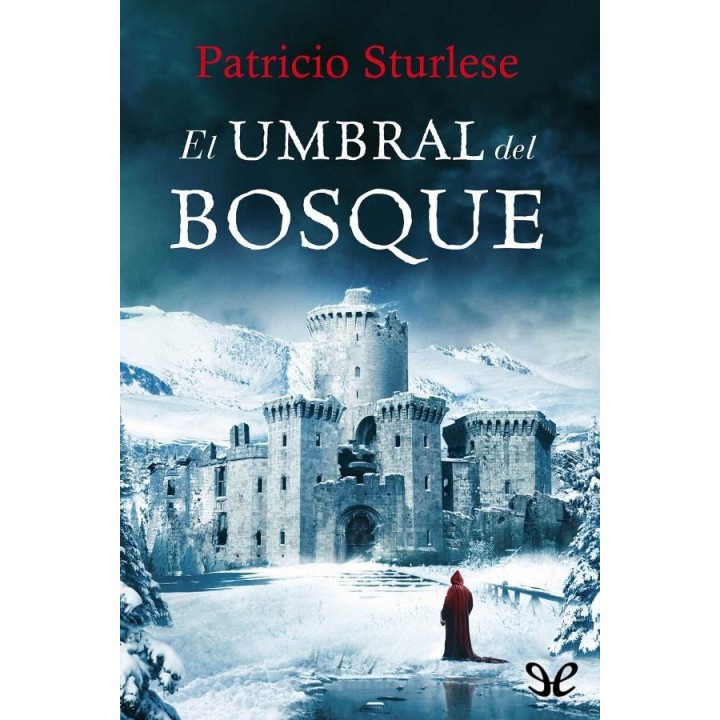 El umbral del bosque