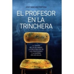 El profesor en la trinchera