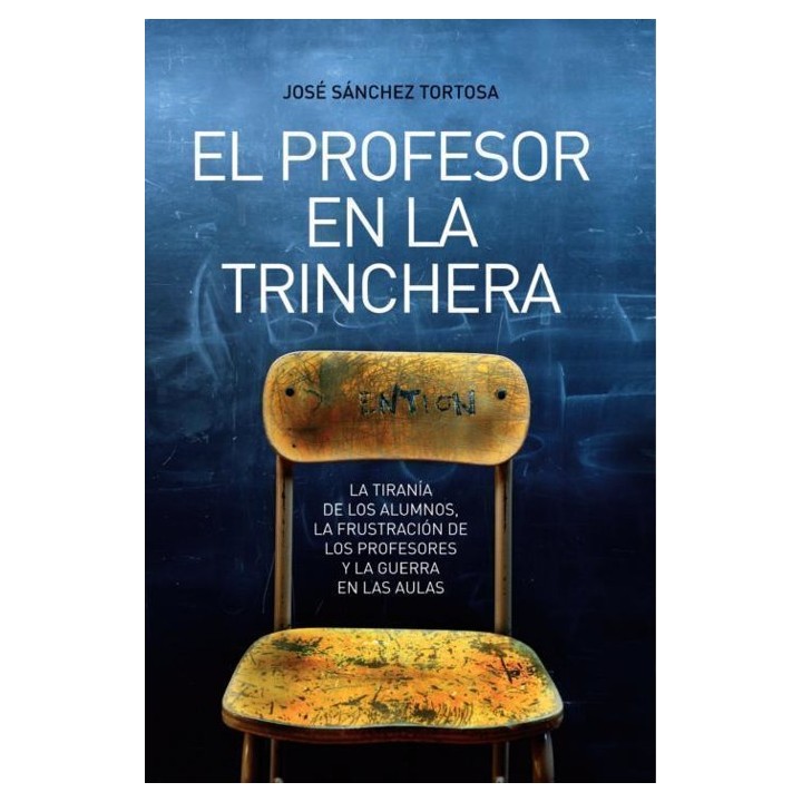 El profesor en la trinchera